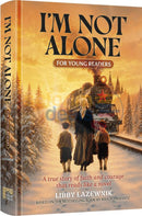 I’m Not Alone – For Young Readers
