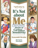 It’s Not About Me