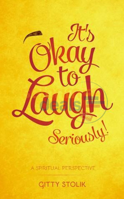 Its Ok To Laugh. Seriously!