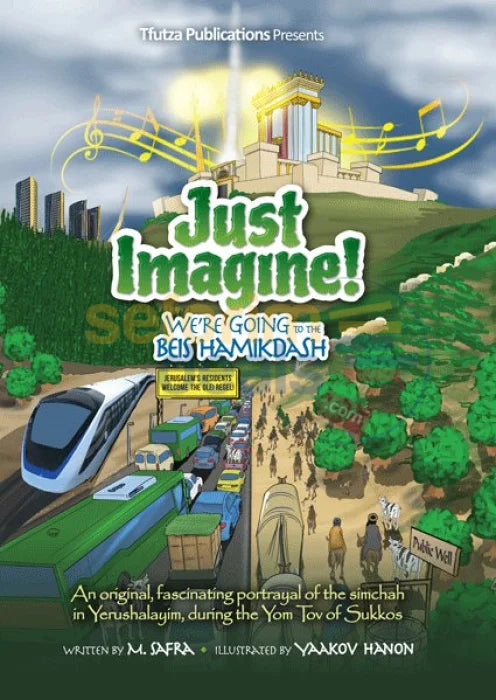 Just Imagine! Were Going To The Beis Hamikdash - Comics