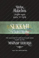 Kitzur Halachos Sukkah & Daled Minim