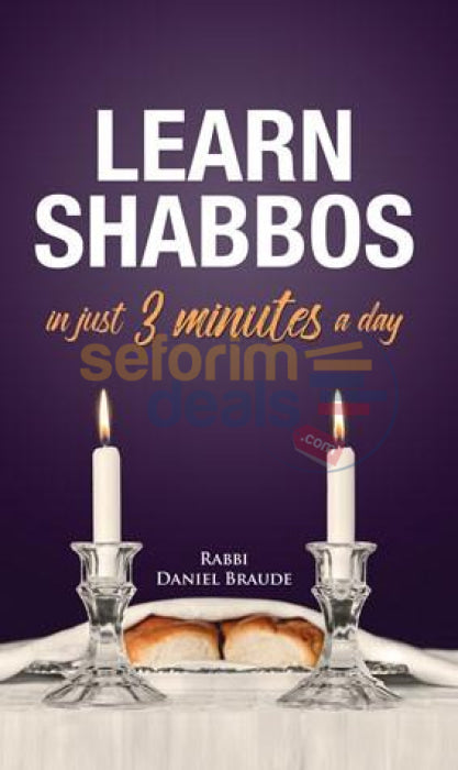 Learn Shabbos In Just 3 Minutes A Day