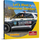 Let’s Meet a Shomrim Member