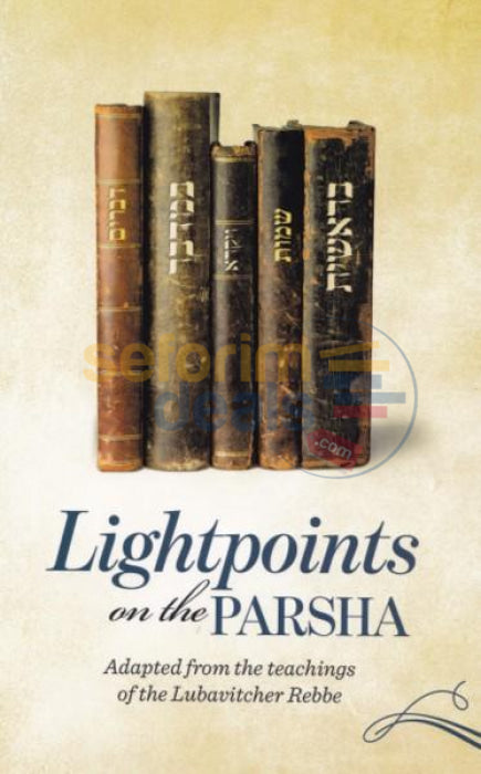 Lightpoints On The Parsha