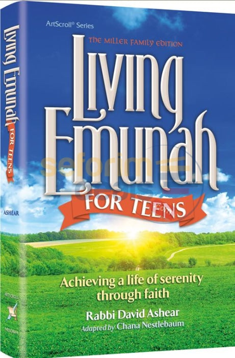 Living Emunah For Teens - The Miller Family Edition