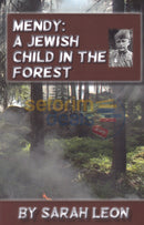 Mendy: A Jewish Child In The Forest