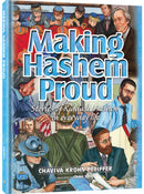 Making Hashem Proud - Vol. 1