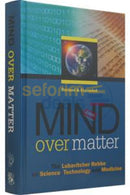 Mind Over Matter