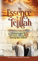 My Essence Is Tefillah