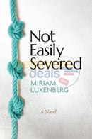 Not Easily Severed