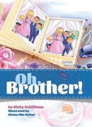 Oh Brother!