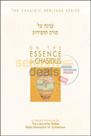On The Essence Of Chasidus - Chasidic Heritage Series