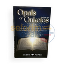 Opals of Onkelos - Bamidbar
