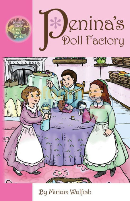 Peninas Doll Factory