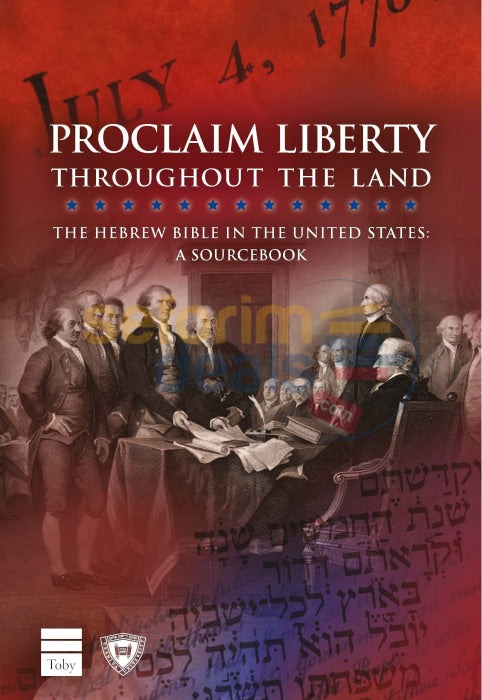 Proclaim Liberty Throughout The Land