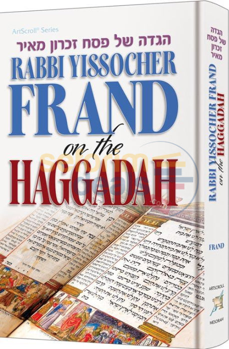 Rabbi Yissocher Frand On The Haggadah