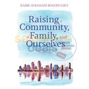 Raising A Community Family And Ourselves