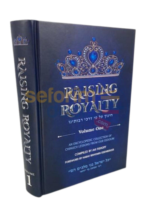 Raising Royalty - Vol. 1