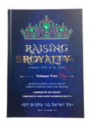 Raising Royalty - Vol. 2