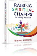 Raising Spiritual Champs