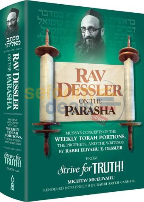 Rav Dessler On The Parsha