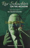 Rav Schachter On The Moadim