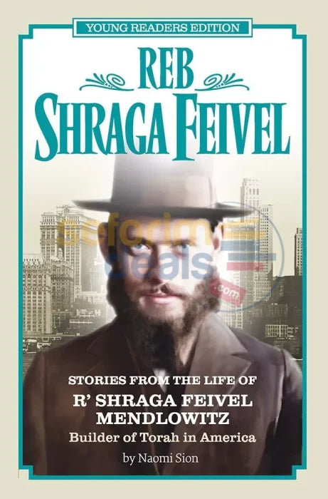 Reb Shraga Feivel - Young Reader’s Edition