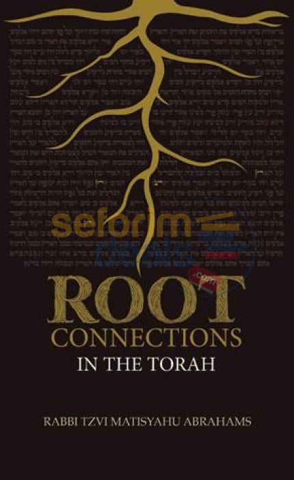 Root Connections In The Torah