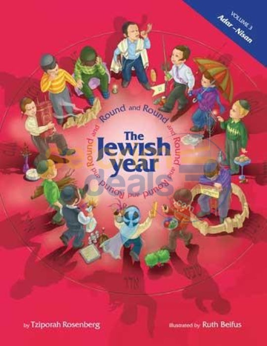 Round And The Jewish Year - Vol. 3 Adar To Nissan