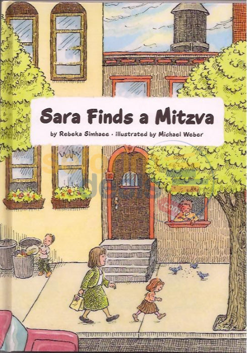 Sara Finds A Mitzva