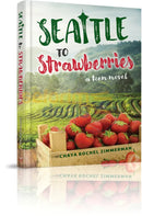 Seattle To Strawberries