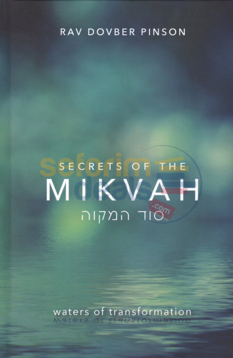 Secrets Of The Mikvah