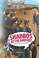 Shabbos At The Airport