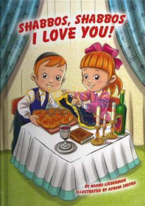 Shabbos I Love You!