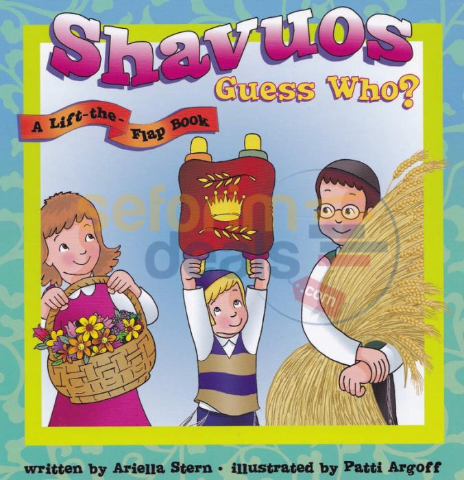 Shavuos Guess Who - A Lift The Flap Book