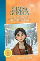 Shayna Gordon and the Great White Hurricane