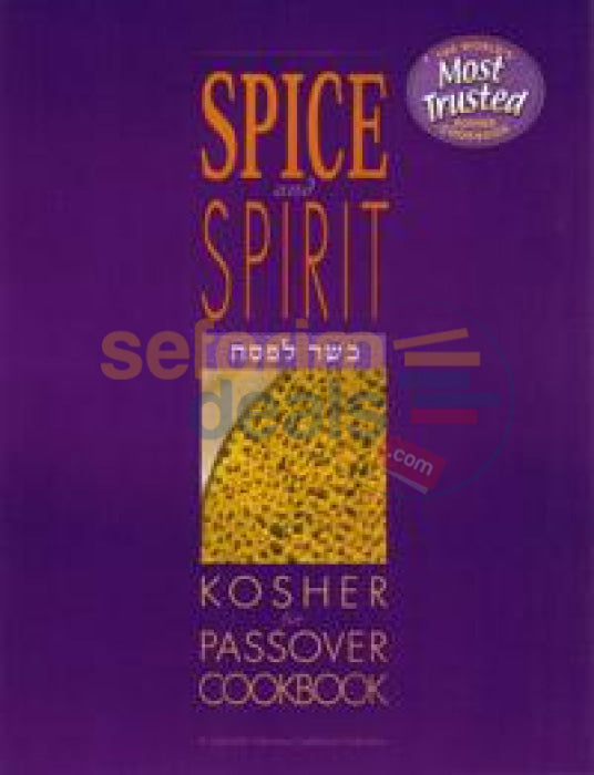 Spice And Spirit - Kosher For Passover Cookbook