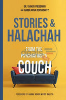 Stories & Halachah from the Psychiatrist’s Couch