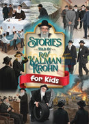 Stories Told By Rav Kalman Krohn For Kids