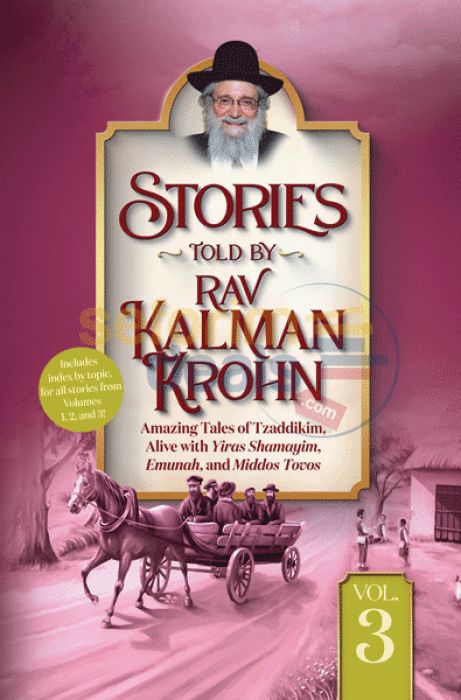 Stories Told By Rav Kalman Krohn - Vol. 3