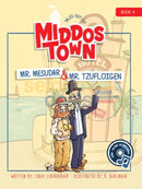 Tales Out Of Middos Town - Mr. Mesudar & Mr. Tzufloigen
