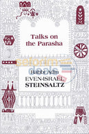 Talks On The Parasha - Steinsaltz