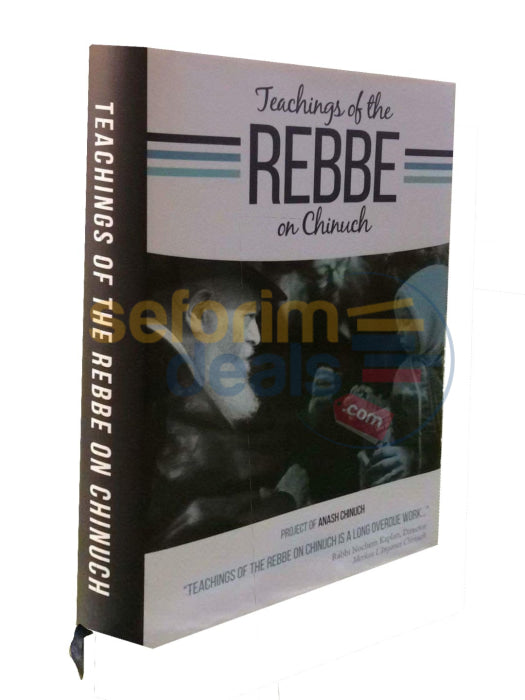 Teachings Of The Rebbe On Chinuch