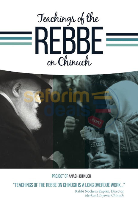 Teachings Of The Rebbe On Chinuch