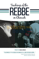 Teachings Of The Rebbe On Chinuch