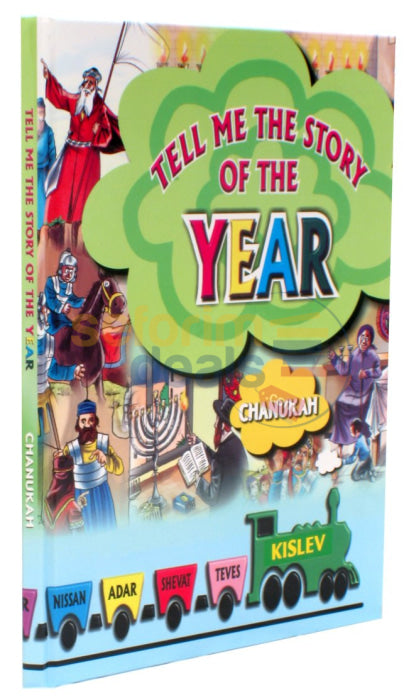 Tell Me The Story Of Year - Volume 2 Kislev Chanukah