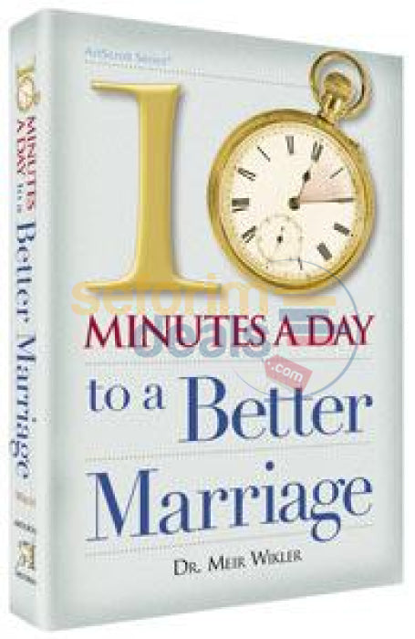 Ten Minutes A Day To Better Marriage