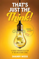 That’s Just The Think!