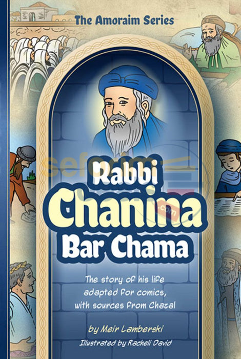 The Amoraim Series - Rabbi Chanina bar Chama - Comics