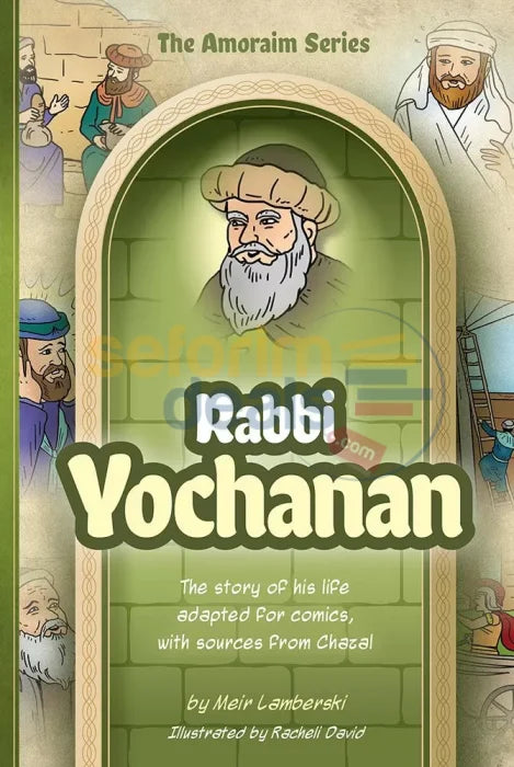 The Amoraim Series - Rabbi Yochanan Comics